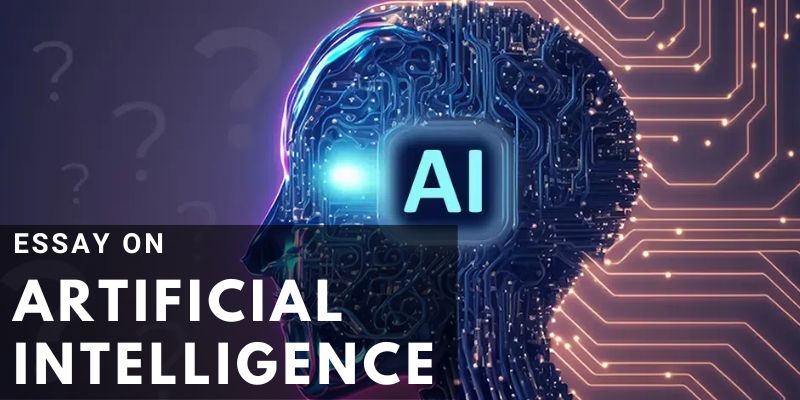 Read more about the article Essay on Artificial Intelligence